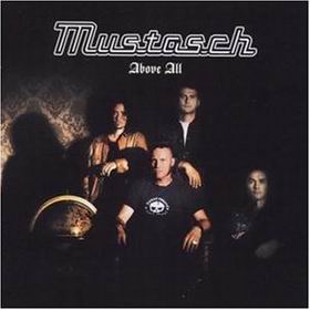 Mustasch : Above All. Album Cover