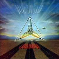 Drive She Said : Excelerator. Album Cover