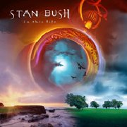 Bush, Stan : In This Life. Album Cover