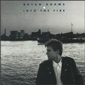 Adams, Bryan : Into The Fire. Album Cover