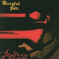 Mercyful Fate : Melissa. Album Cover
