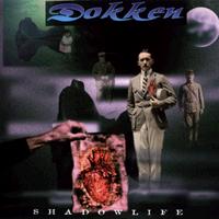 Dokken : Shadowlife. Album Cover
