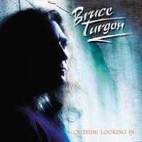 Turgon, Bruce : Outside Looking In. Album Cover