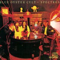 Blue Oyster Cult : Spectres. Album Cover