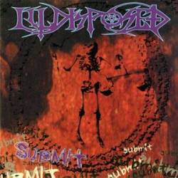Illdisposed : Submit. Album Cover