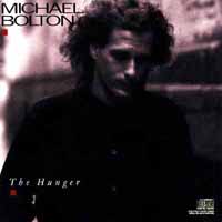 Bolton, Michael : The Hunger. Album Cover