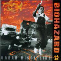 Biohazard : Urban Dicipline. Album Cover