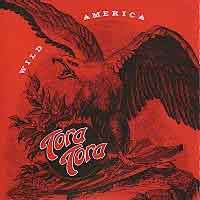 Tora Tora : Wild America. Album Cover