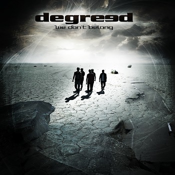 Degreed : We Don't Belong. Album Cover