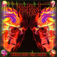 Konkhra : Weed Out the weak. Album Cover