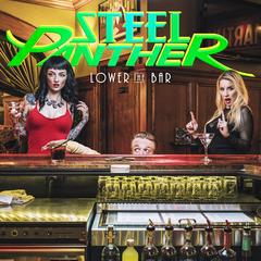Steel Panther : Lower the Bar. Album Cover