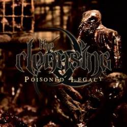 The Cleansing : Poisoned Legacy. Album Cover