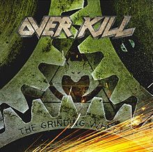 Overkill : The Grinding Wheel. Album Cover